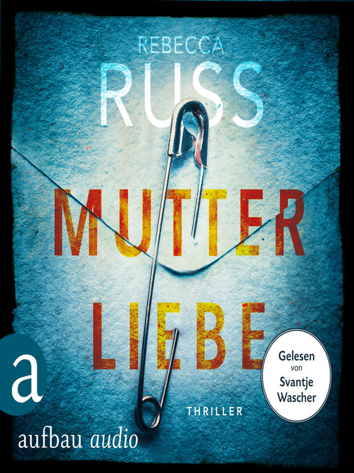 Title details for Mutterliebe by Rebecca Russ - Available